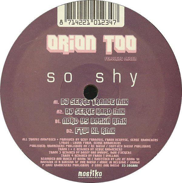 12inch Record ORION TOO, CAITLIN - So Shy 23206886 Mostiko 2002 Belgium Dance & Electronica Used
12inch Record ORION TOO, CAITLIN - So Shy 23206886 Mostiko 2002 Belgium Dance & Electronica Used