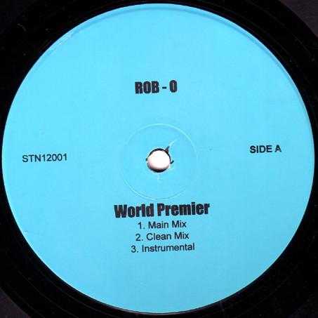 12inch Record ROB O - World Premier STN12001 St. Nick Entert 1998 US Rap & Hip-Hop/R&B Used
12inch Record ROB O - World Premier STN12001 St. Nick Entert 1998 US Rap & Hip-Hop/R&B Used