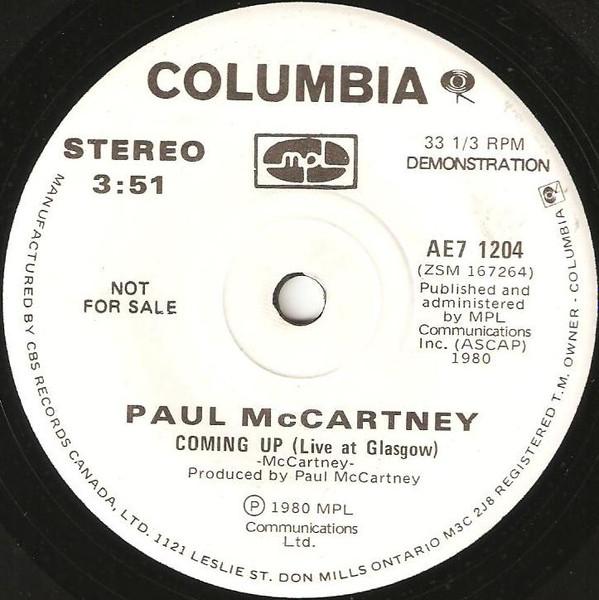 7inch Record PAUL MCCARTNEY Coming Up Live At Glasgow AE71204PROMO Columbia MPL 1980 Canada Pop Used
7inch Record PAUL MCCARTNEY Coming Up Live At Glasgow AE71204PROMO Columbia MPL 1980 Canada Pop Used