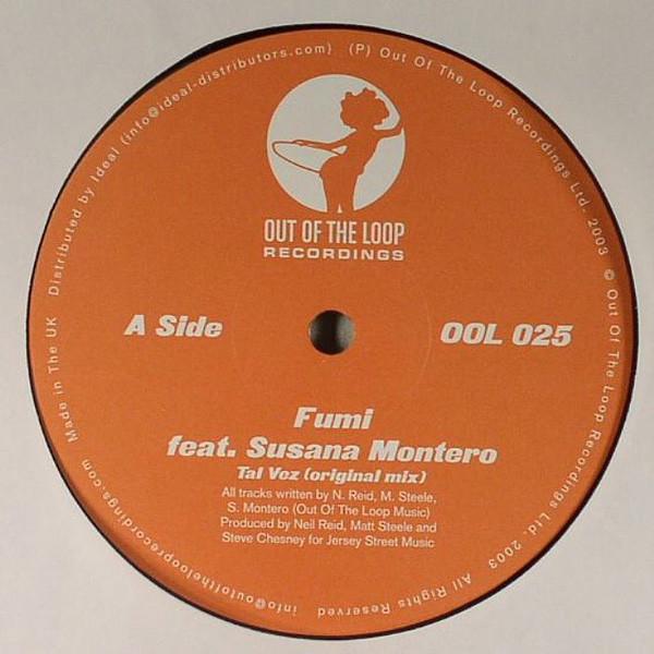 12-дюймовая пластинка FUMI, SUSANA MONTERO - Tal Vez OOL025 Out Of The Loop 2003 UK Танцевальная и Электронная Б/У
12-дюймовая пластинка FUMI, SUSANA MONTERO - Tal Vez OOL025 Out Of The Loop 2003 UK Танцевальная и Электронная Б/У