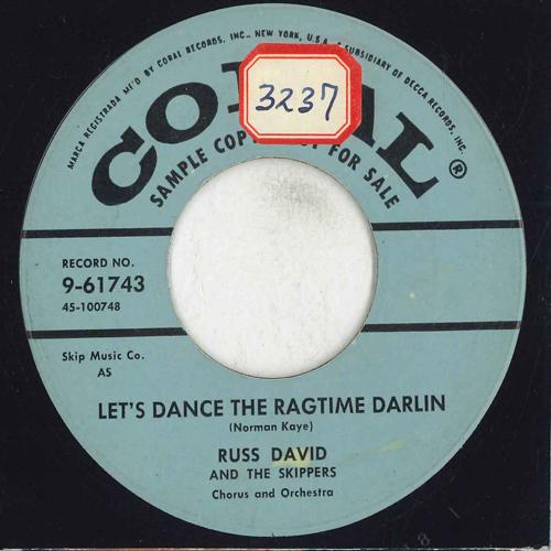 7inch Record RUSS DAVID THE SKIPPERS Lets Dance The Ragtime Darlin 961743 CORAL Canada Pop Used
7inch Record RUSS DAVID THE SKIPPERS Lets Dance The Ragtime Darlin 961743 CORAL Canada Pop Used