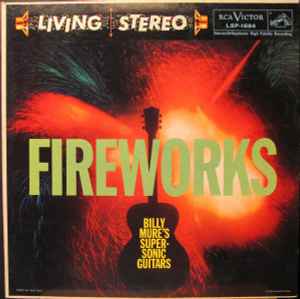 LP Record BILLY MURE S SUPERSONIC GUITARS - Fireworks LSP1694 RCA Victor 1958 US Pop Used
LP Record BILLY MURE S SUPERSONIC GUITARS - Fireworks LSP1694 RCA Victor 1958 US Pop Used