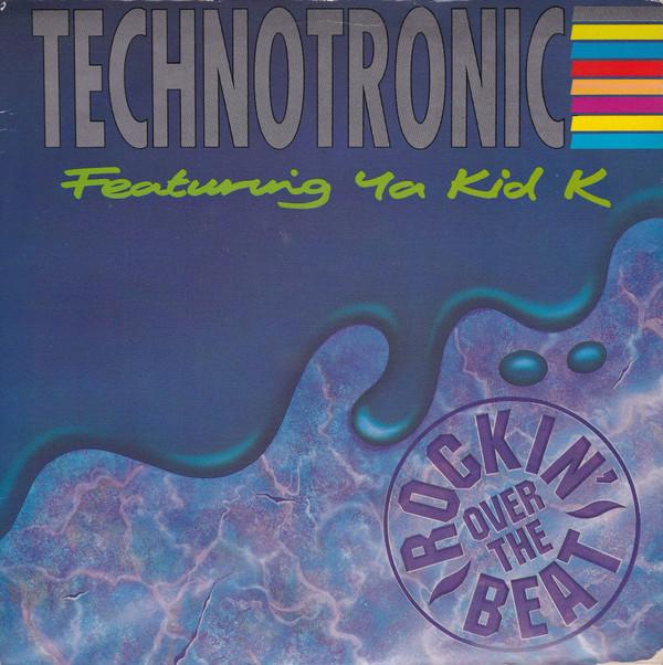 7inch Record TECHNOTRONIC, YA KID K - Rockin Over The Beat SYR14 Swanyard Record 1990 UK Dance & Electronica Used
7inch Record TECHNOTRONIC, YA KID K - Rockin Over The Beat SYR14 Swanyard Record 1990 UK Dance & Electronica Used