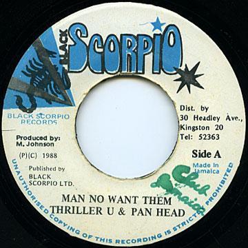 7inch Record THRILLER U & PAN HEAD - Man No Want Them NONE Black Scorpio 1988 Jamaica Reggae, Ska & Dub Used
7inch Record THRILLER U & PAN HEAD - Man No Want Them NONE Black Scorpio 1988 Jamaica Reggae, Ska & Dub Used