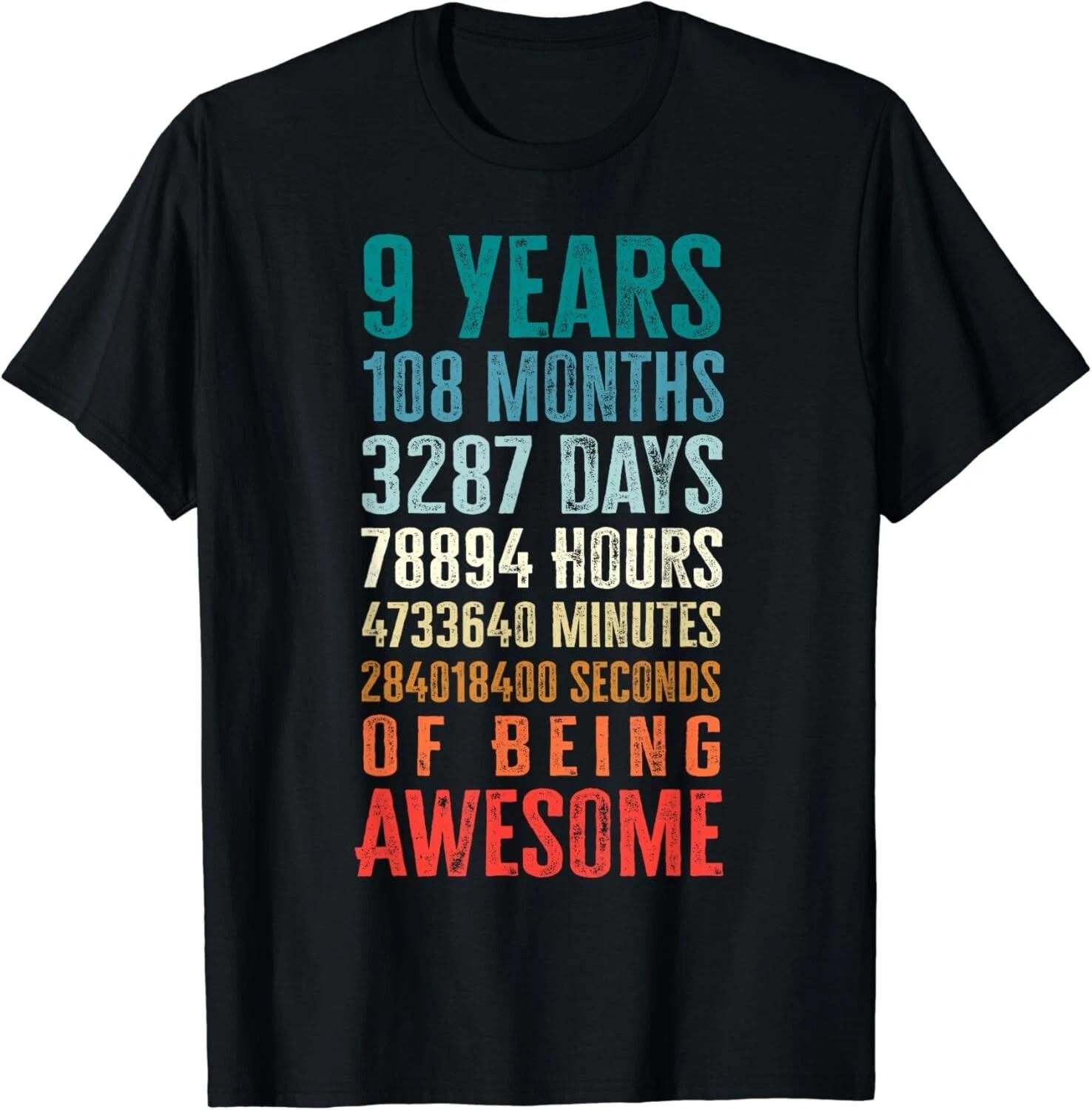 9 Years 108 Months Of Being Awesome Happy 9th Birthday Gift Unisex T-Shirt XL
9 Years 108 Months Of Being Awesome Happy 9th Birthday Gift Unisex T-Shirt XL
