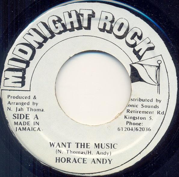 7inch Record HORACE ANDY Want The Music NONE Midnight Rock Jamaica Reggae Ska Dub Used
7inch Record HORACE ANDY Want The Music NONE Midnight Rock Jamaica Reggae Ska Dub Used