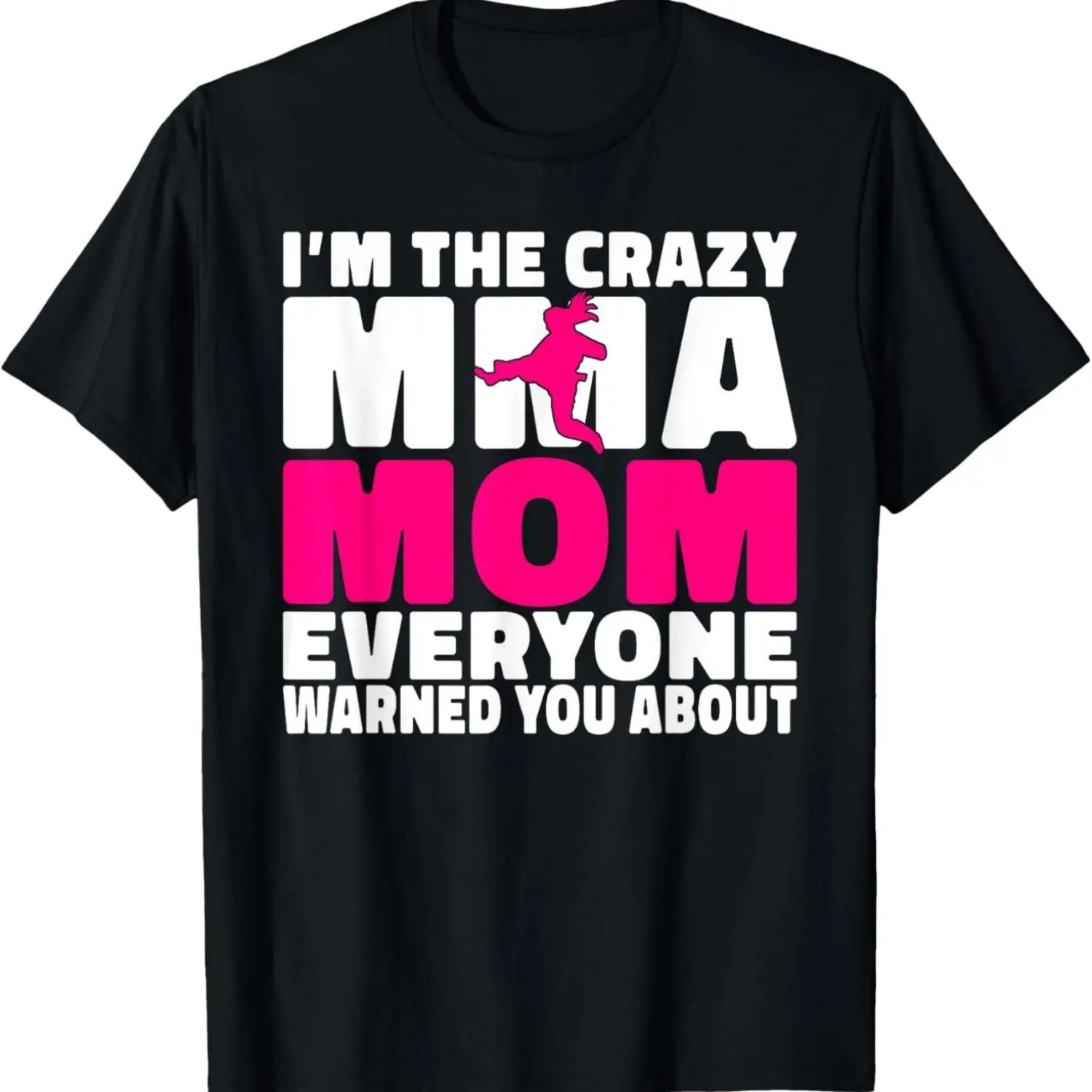Im the crazy MMA Mom everyone warned you about MMA Mom T-Shirt S
Im the crazy MMA Mom everyone warned you about MMA Mom T-Shirt S