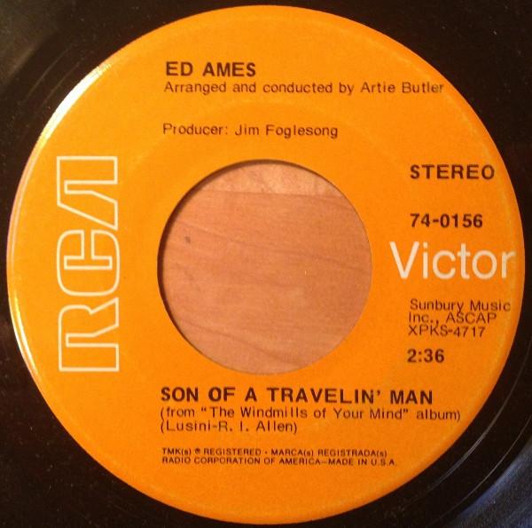 7inch Record ED AMES - Son Of A Travelin Man / 2001 740156 RCA Victor 1969 US Pop Used
7inch Record ED AMES - Son Of A Travelin Man / 2001 740156 RCA Victor 1969 US Pop Used