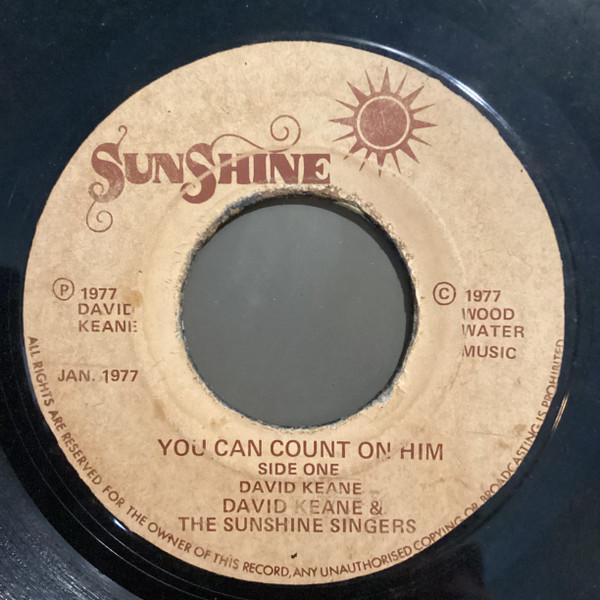 7inch Record DAVID KEANE THE SUNSHINE SINGERS You Can Count On Him NONE Sunshine 1977 Jamaica Reggae Ska Dub Used
7inch Record DAVID KEANE THE SUNSHINE SINGERS You Can Count On Him NONE Sunshine 1977 Jamaica Reggae Ska Dub Used