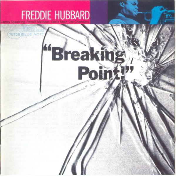 CD FREDDIE HUBBARD - Breaking Point 724357872829 Blue Note 2004 Non Japan Jazz Used
CD FREDDIE HUBBARD - Breaking Point 724357872829 Blue Note 2004 Non Japan Jazz Used