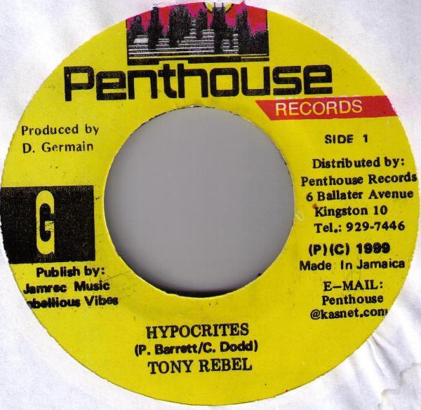 7inch Record TONY REBEL - Hypocrites NONE Penthouse Recor 1999 Jamaica Reggae, Ska & Dub Used
7inch Record TONY REBEL - Hypocrites NONE Penthouse Recor 1999 Jamaica Reggae, Ska & Dub Used