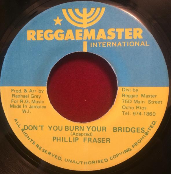 7-дюймовая пластинка PHILLIP FRASER Dont You Burn Your Bridges NONE Мастер регги I Ямайка Регги Ска Даб Б/у
7-дюймовая пластинка PHILLIP FRASER Dont You Burn Your Bridges NONE Мастер регги I Ямайка Регги Ска Даб Б/у