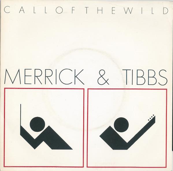 7inch Record MERRICK TIBBS Call Of The Wild MAT1 CBS 1983 UK Dance Electronica Used
7inch Record MERRICK TIBBS Call Of The Wild MAT1 CBS 1983 UK Dance Electronica Used