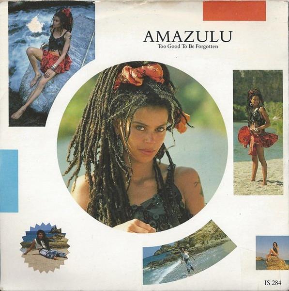 7inch Record AMAZULU - Too Good To Be Forgotten IS284 Island Records 1986 UK Reggae, Ska & Dub Used
7inch Record AMAZULU - Too Good To Be Forgotten IS284 Island Records 1986 UK Reggae, Ska & Dub Used