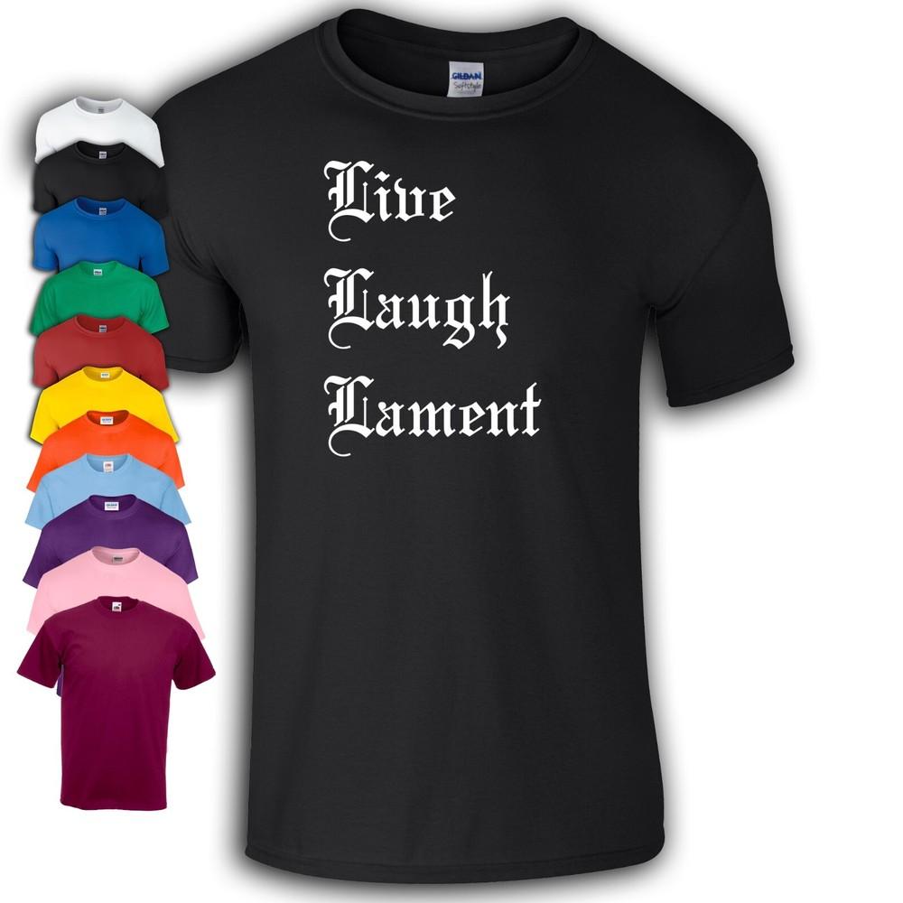 Live Laugh Lament T-Shirt | Funny | Home 3XL
Live Laugh Lament T-Shirt | Funny | Home 3XL