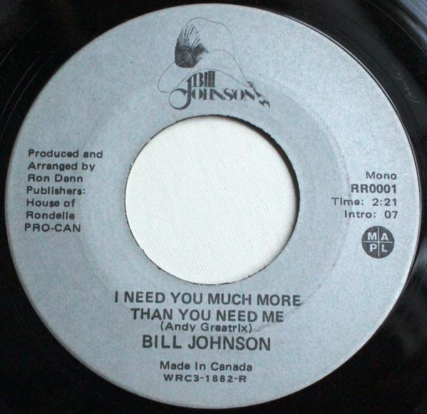 7inch Record BILL JOHNSON (45) - I Need You Much More Than You Need RR0001 Bill Johnson - Canada Folk Used
7inch Record BILL JOHNSON (45) - I Need You Much More Than You Need RR0001 Bill Johnson - Canada Folk Used