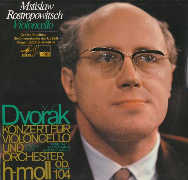 LP Record MSTISLAV ROSTROPOVICH, BORIS KHAIKI - Antonin Dvorak - Konzert Für Violon 78353ZK Melodia Auslese Germany Classical Used
LP Record MSTISLAV ROSTROPOVICH, BORIS KHAIKI - Antonin Dvorak - Konzert Für Violon 78353ZK Melodia Auslese Germany Classical Used