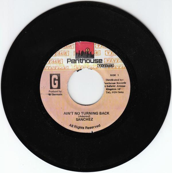 7inch Record SANCHEZ - Ain t No Turning Back NONE Penthouse Vinta Jamaica Reggae, Ska & Dub Used
7inch Record SANCHEZ - Ain t No Turning Back NONE Penthouse Vinta Jamaica Reggae, Ska & Dub Used