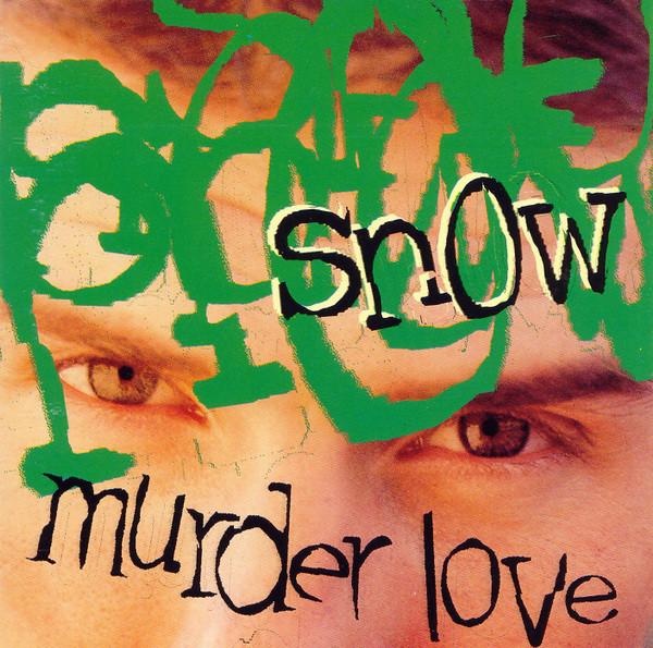 CD SNOW Murder Love 7559617372 EastWest Record 1995 US Rap HipHopRB Used
CD SNOW Murder Love 7559617372 EastWest Record 1995 US Rap HipHopRB Used