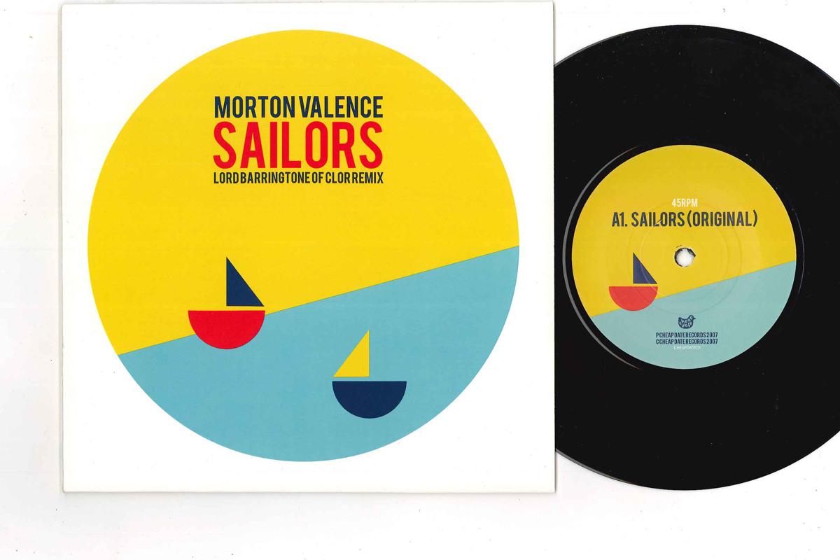 7inch Record MORTON VALENCE - Sailors CHEAPDATE01 CHEAP DATE 2007 UK Dance & Electronica Used
7inch Record MORTON VALENCE - Sailors CHEAPDATE01 CHEAP DATE 2007 UK Dance & Electronica Used