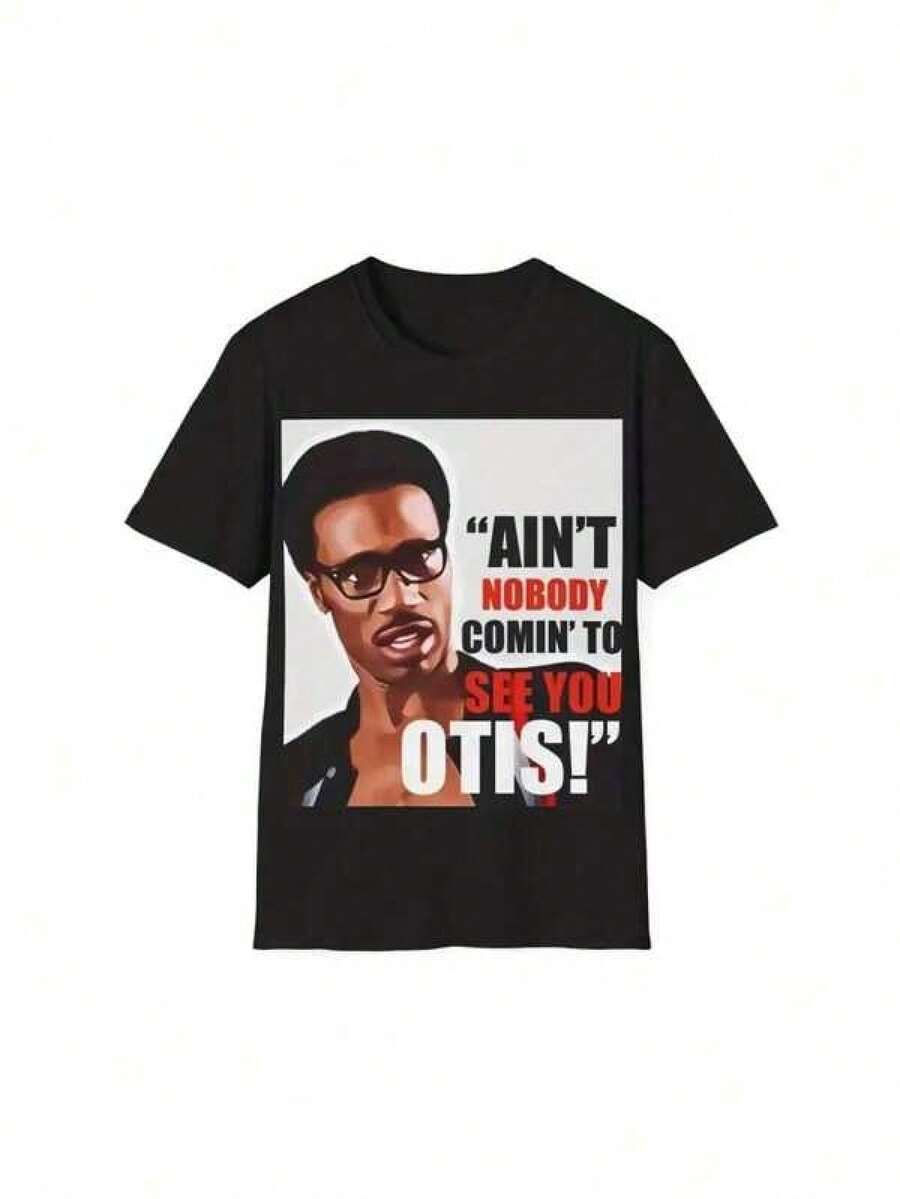 Ain t Nobody Coming To See You Otis Funny T-Shirt Black Casual Short Sleeve Crewneck All-Season 5XL різнокольоровий
Ain t Nobody Coming To See You Otis Funny T-Shirt Black Casual Short Sleeve Crewneck All-Season 5XL різнокольоровий