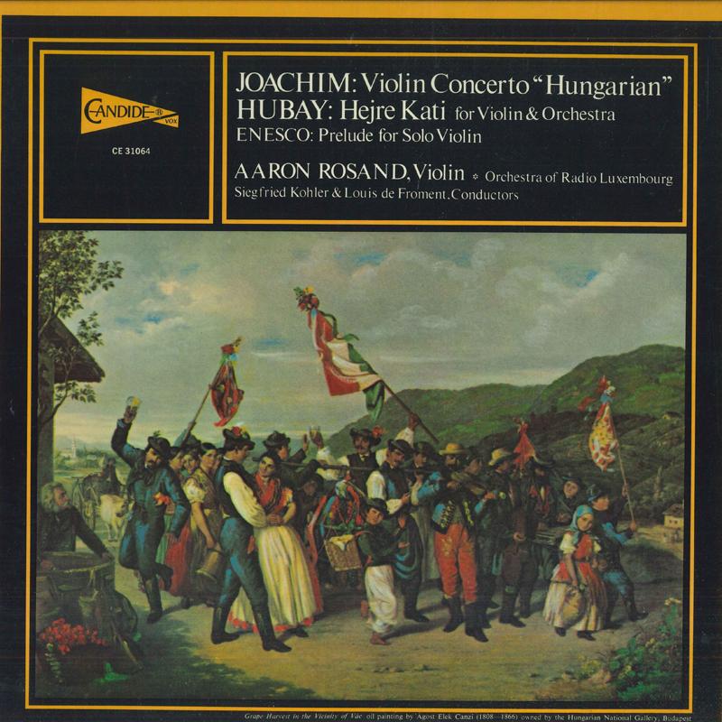 LP Record JOACHIM HUBAY ENESCO AARON ROSAN Hungarian Hejre Kati For Violin A CE31064 CANDIDE US Classical Used
LP Record JOACHIM HUBAY ENESCO AARON ROSAN Hungarian Hejre Kati For Violin A CE31064 CANDIDE US Classical Used