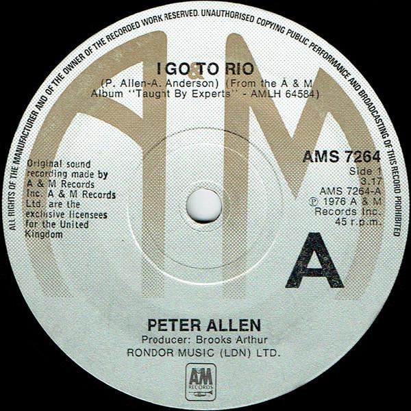 7inch Record PETER ALLEN I Go To Rio AMS7264 AM Records 1976 UK Pop Used
7inch Record PETER ALLEN I Go To Rio AMS7264 AM Records 1976 UK Pop Used