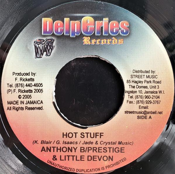 7inch Record ANTHONY B, PRESTIGE & LITTLE DEVON - Hot Stuff NONE Delperies Recor 2005 Jamaica Reggae, Ska & Dub Used
7inch Record ANTHONY B, PRESTIGE & LITTLE DEVON - Hot Stuff NONE Delperies Recor 2005 Jamaica Reggae, Ska & Dub Used