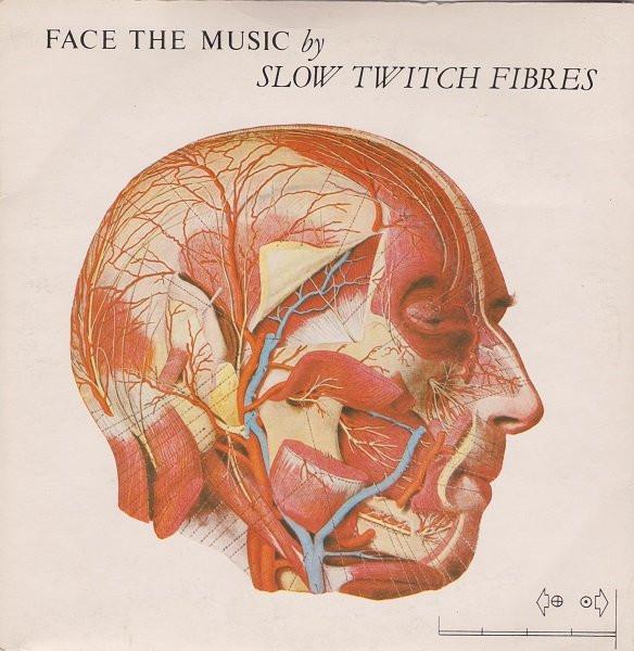7inch Record SLOW TWITCH FIBRES Face The Music TREB121 Rialto 1980 UK Rock Used
7inch Record SLOW TWITCH FIBRES Face The Music TREB121 Rialto 1980 UK Rock Used