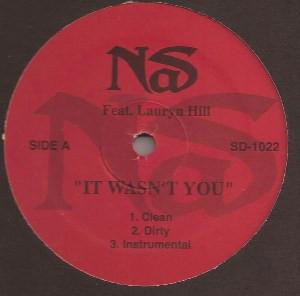 12inch Record NAS, LAURYN HILL - It Wasn t You SD1022 Not On Label 2005 US Rap & Hip-Hop/R&B Used
12inch Record NAS, LAURYN HILL - It Wasn t You SD1022 Not On Label 2005 US Rap & Hip-Hop/R&B Used