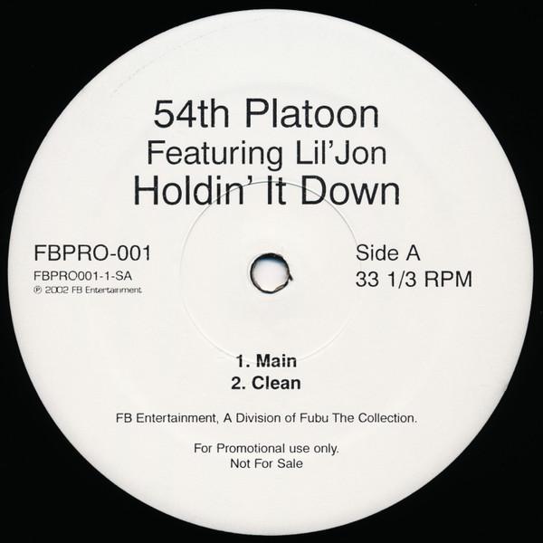 12inch Record 54TH PLATOON, LIL JON - Holdin It Down FBPRO0011SB FB Entertainmen 2002 US Rap & Hip-Hop/R&B Used
12inch Record 54TH PLATOON, LIL JON - Holdin It Down FBPRO0011SB FB Entertainmen 2002 US Rap & Hip-Hop/R&B Used