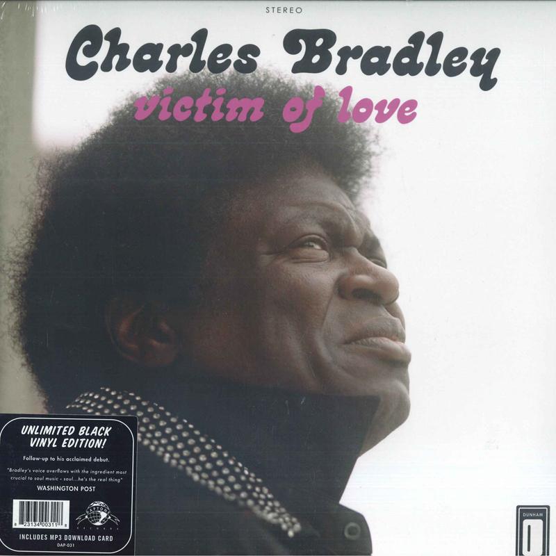LP Record CHARLES BRADLEY, MENAHAN STREET BAN - Victim Of Love DAP031 Dunham, Daptone 2013 US Soul/Funk
LP Record CHARLES BRADLEY, MENAHAN STREET BAN - Victim Of Love DAP031 Dunham, Daptone 2013 US Soul/Funk