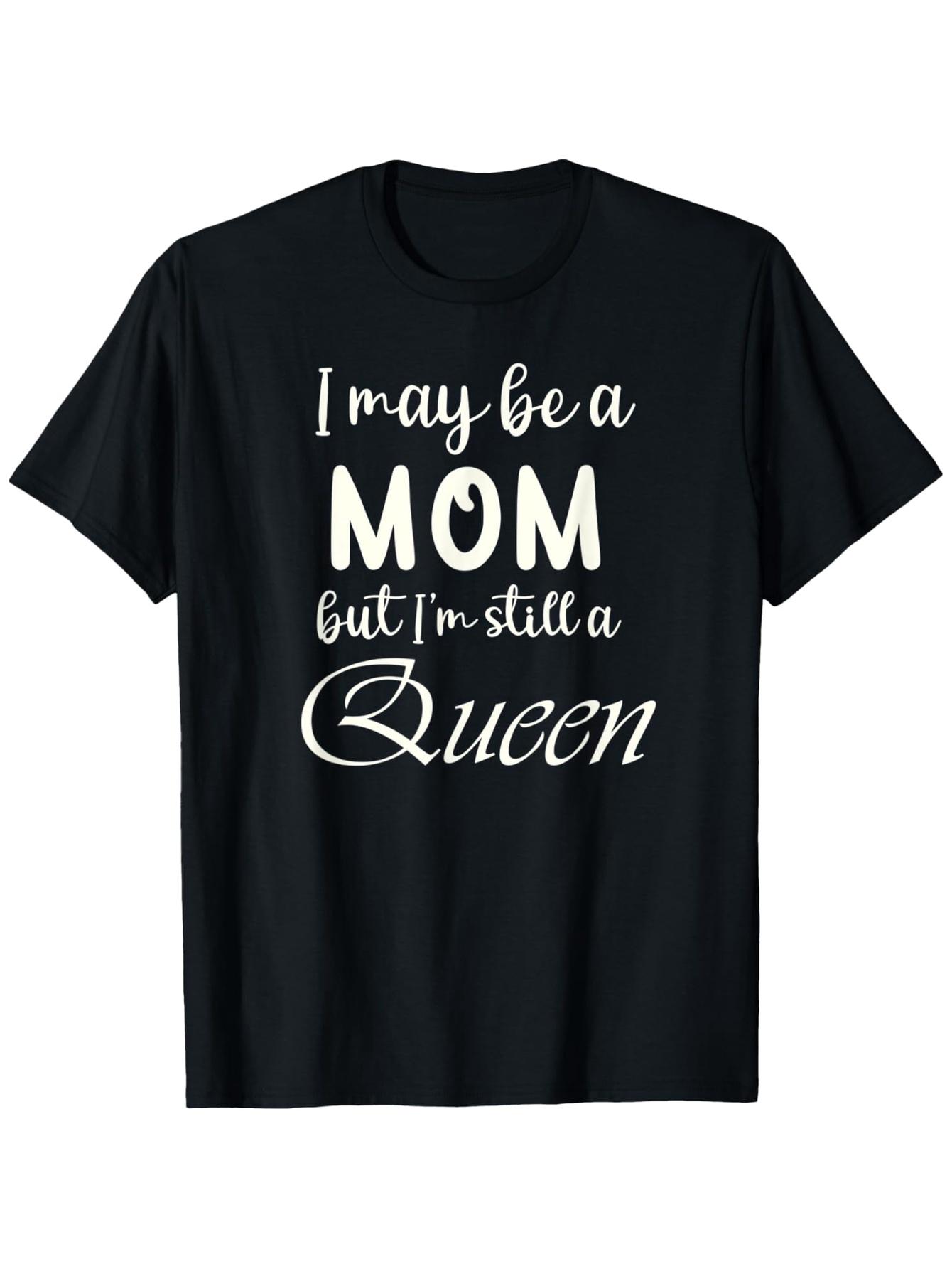 I May Be a Mom, But I M Still a Queen Funny Mother S Day Mom T-Shirt 5XL різнокольоровий
I May Be a Mom, But I M Still a Queen Funny Mother S Day Mom T-Shirt 5XL різнокольоровий