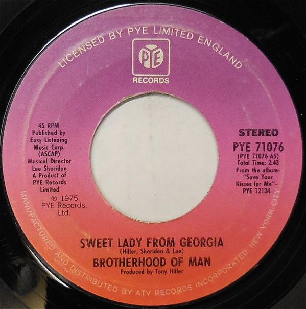 7inch Record BROTHERHOOD OF MAN - Sweet Lady From Georgia PYE71076 Pye Records 1975 US Rock Used
7inch Record BROTHERHOOD OF MAN - Sweet Lady From Georgia PYE71076 Pye Records 1975 US Rock Used