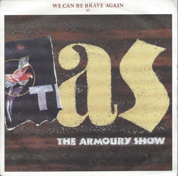 7inch Record ARMOURY SHOW We Can Be Brave Again R6087 PARLOPHONE 1984 UK Dance Electronica Used
7inch Record ARMOURY SHOW We Can Be Brave Again R6087 PARLOPHONE 1984 UK Dance Electronica Used