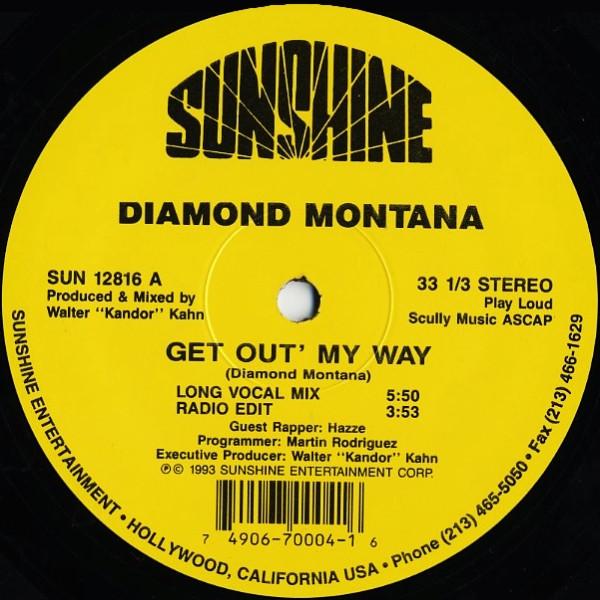 12inch Record DIAMOND MONTANA - Get Out My Way SUN12816 Sunshine Entert 1993 US Dance & Electronica Used
12inch Record DIAMOND MONTANA - Get Out My Way SUN12816 Sunshine Entert 1993 US Dance & Electronica Used