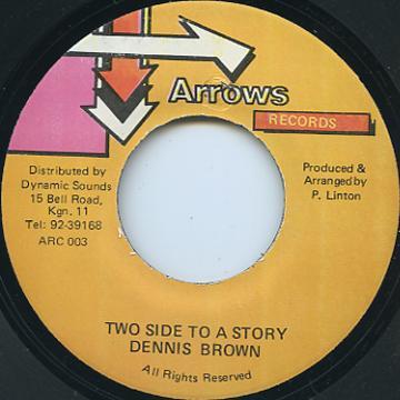 7inch Record DENNIS BROWN - Two Side To A Story ARC003 Arrows Records Jamaica Reggae, Ska & Dub Used
7inch Record DENNIS BROWN - Two Side To A Story ARC003 Arrows Records Jamaica Reggae, Ska & Dub Used