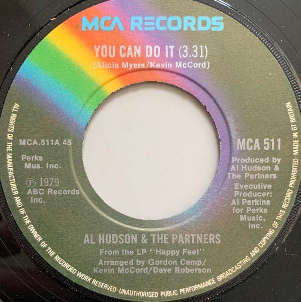 7inch Record AL HUDSON THE PARTNERS You Can Do It MCA511 MCA Records 1979 UK SoulFunk Used
7inch Record AL HUDSON THE PARTNERS You Can Do It MCA511 MCA Records 1979 UK SoulFunk Used