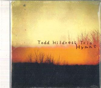 CD TODD HILDRETH - Hymns NONE NOT ON LABEL 2013 Non Japan Jazz Used
CD TODD HILDRETH - Hymns NONE NOT ON LABEL 2013 Non Japan Jazz Used