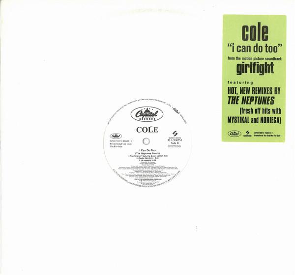 12inch Record COLE - I Can Do Too (The Neptunes Remix) SPRO70876156891 Capitol Records 2000 US Rap & Hip-Hop/R&B Used
12inch Record COLE - I Can Do Too (The Neptunes Remix) SPRO70876156891 Capitol Records 2000 US Rap & Hip-Hop/R&B Used