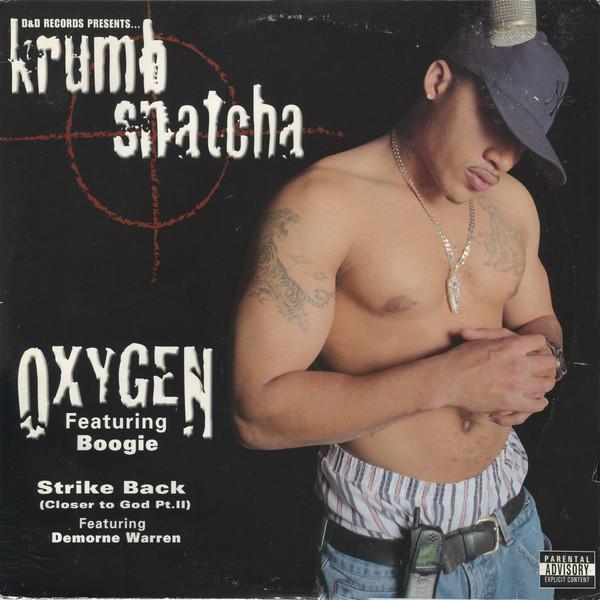 12inch Record KRUMB SNATCHA - Oxygen / Strike Back (Closer To God 6412501 D&D Records 2002 US Rap & Hip-Hop/R&B Used
12inch Record KRUMB SNATCHA - Oxygen / Strike Back (Closer To God 6412501 D&D Records 2002 US Rap & Hip-Hop/R&B Used