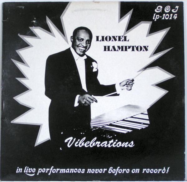 Виниловая пластинка LIONEL HAMPTON Vibebrations GOJ1014 Giants Of Jazz UK Jazz Б/у
Виниловая пластинка LIONEL HAMPTON Vibebrations GOJ1014 Giants Of Jazz UK Jazz Б/у