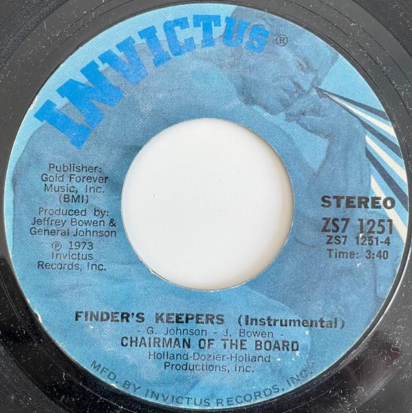7inch Record CHAIRMEN OF THE BOARD - Finder s Keepers ZS71251 Invictus 1973 US Soul/Funk Used
7inch Record CHAIRMEN OF THE BOARD - Finder s Keepers ZS71251 Invictus 1973 US Soul/Funk Used