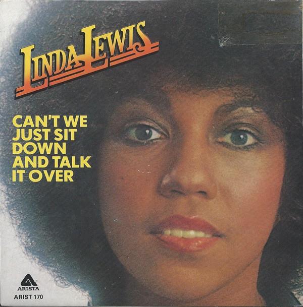 7inch Record LINDA LEWIS Cant We Just Sit Down And Talk It ARIST170 Arista 1978 UK SoulFunk Used
7inch Record LINDA LEWIS Cant We Just Sit Down And Talk It ARIST170 Arista 1978 UK SoulFunk Used