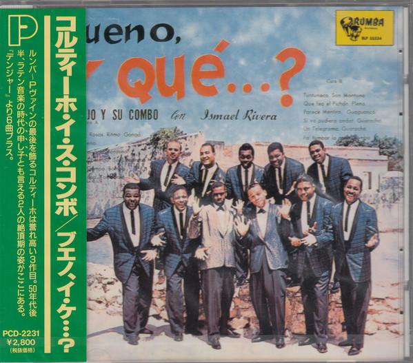 CD CORTIJO Y SU COMBO CON ISMAEL RIVER - Bueno, Y Que... PCD2231 P-Vine 1990 Japan Latin Used
CD CORTIJO Y SU COMBO CON ISMAEL RIVER - Bueno, Y Que... PCD2231 P-Vine 1990 Japan Latin Used