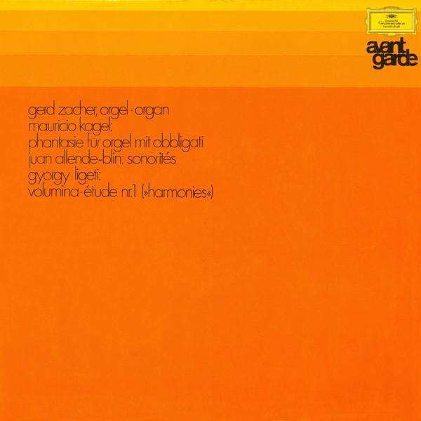 LP Record GERD ZACHER MAURICIO KAGEL JUAN Phantasie Fur Orgel Mit Obbligati 137003 DEUTSCHE GRAMM 1968 Germany Classical Used
LP Record GERD ZACHER MAURICIO KAGEL JUAN Phantasie Fur Orgel Mit Obbligati 137003 DEUTSCHE GRAMM 1968 Germany Classical Used