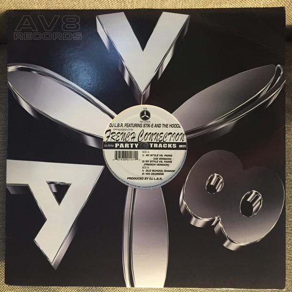 12inch Record DJ LBR, STIK-E & THE HOODZ - French Connection AV171 AV8 Records US Rap & Hip-Hop/R&B Used
12inch Record DJ LBR, STIK-E & THE HOODZ - French Connection AV171 AV8 Records US Rap & Hip-Hop/R&B Used