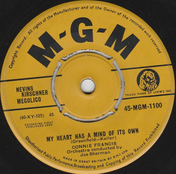 7inch Record CONNIE FRANCIS - My Heart Has A Mind Of Its Own 45MGM1100 MGM Records 1960 UK Rock Used
7inch Record CONNIE FRANCIS - My Heart Has A Mind Of Its Own 45MGM1100 MGM Records 1960 UK Rock Used
