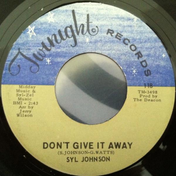 7inch Record SYL JOHNSON - Going To The Shack / Don t Give It 118 Twinight Record 1969 US Soul/Funk Used
7inch Record SYL JOHNSON - Going To The Shack / Don t Give It 118 Twinight Record 1969 US Soul/Funk Used