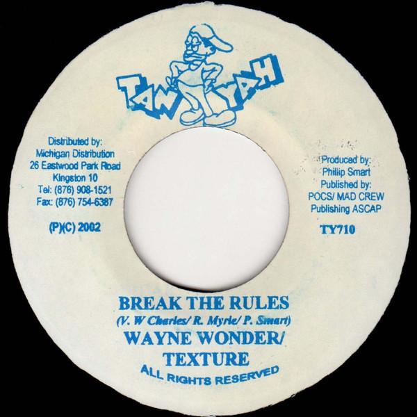 7inch Record WAYNE WONDER / TEXTURE / ANTHONY CR - Break The Rules / Turn It Up TY710 Tan-Yah 2002 Jamaica Reggae, Ska & Dub Used
7inch Record WAYNE WONDER / TEXTURE / ANTHONY CR - Break The Rules / Turn It Up TY710 Tan-Yah 2002 Jamaica Reggae, Ska & Dub Used